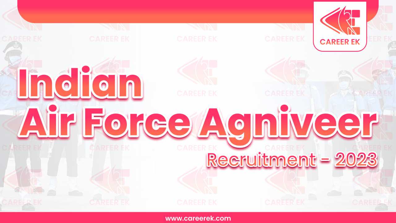 Indian Air Force Agniveer Recruitment