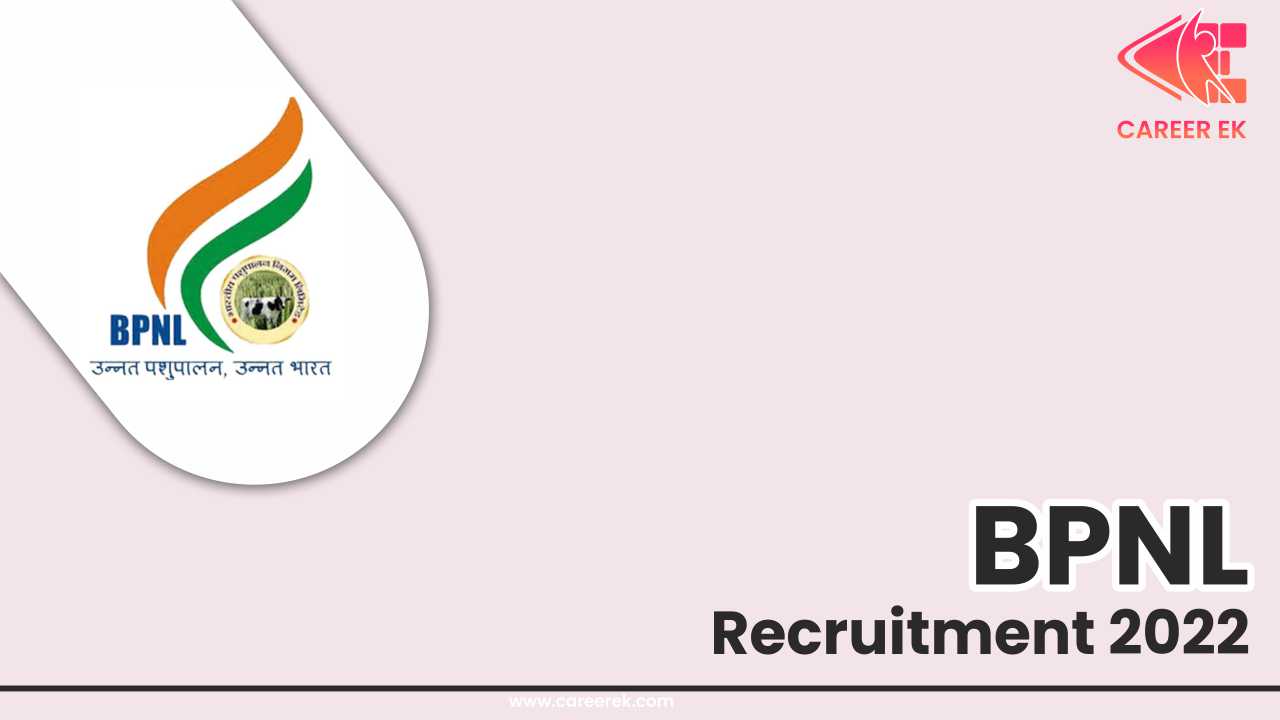 BPNL Enrollment 2022 Notice Delivered For Apply 2106 Posts