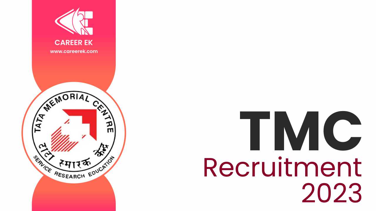 Tata Memorial Center Recruitment For Apply Online 2023