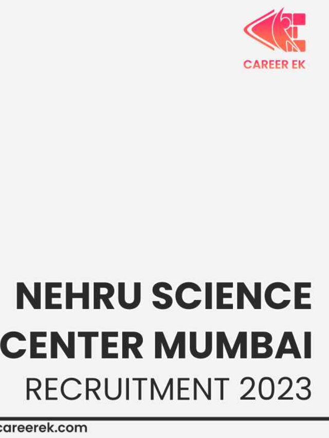 Nehru Science Canter Mumbai Recruitment 2023